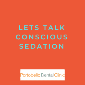 Lets Talk Conscious Sedation