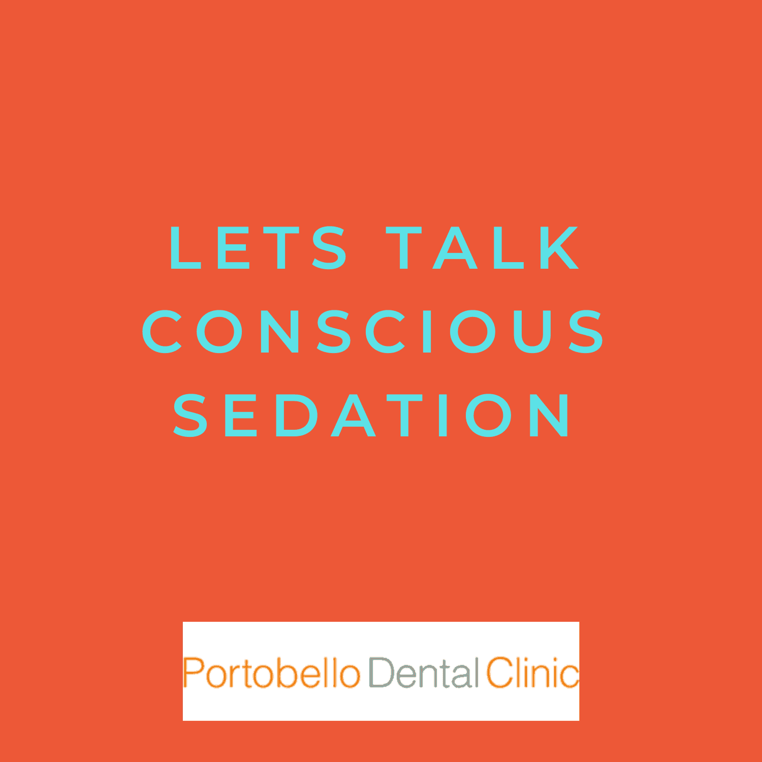 Lets Talk Conscious Sedation